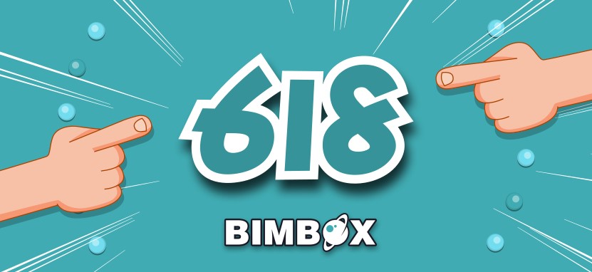 这个618，除了买买买，我还在BIMBOX天天向上